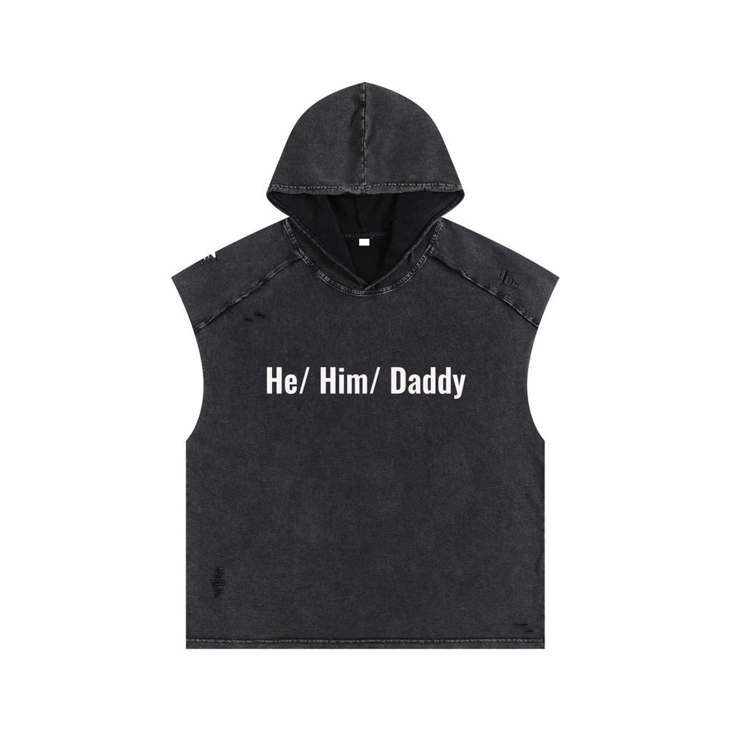 He/ Him/ Daddy Gym Hoodie