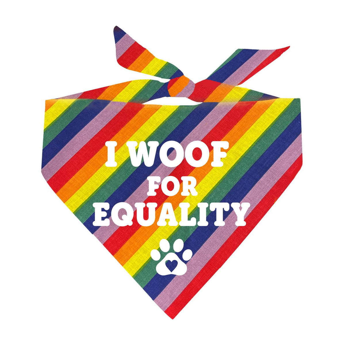 I Woof for Equality LGBTQ Pride Month Dog Bandana (721 Rainbow Stripe One Size)