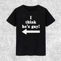 "I Think He Is Gay Short Sleeve T-Shirt for Programmers"