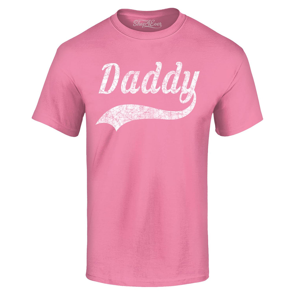 Daddy Distressed Classic Baseball Style T-Shirt Dad Shirts Medium Azalea Pink